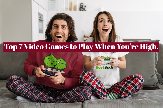Top 7 Video Games to Play When You're High.